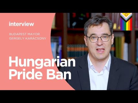 Pride Under Attack | Interview with Budapest Mayor Gergely Karácsony